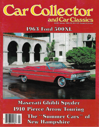 CAR COLLECTOR & CAR CLASSICS 1983 JAN - '63 FORD 500XL,GHIBLI SPIDER,'10 PIERCE